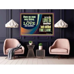 HE THAT LOVETH HATH FULFILLED THE LAW  Sanctuary Wall Poster  GWPOSTER10688  "36x24"