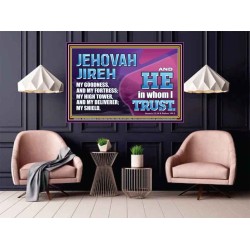 JEHOVAH JIREH OUR GOODNESS FORTRESS HIGH TOWER DELIVERER AND SHIELD  Encouraging Bible Verses Poster  GWPOSTER10750  "36x24"