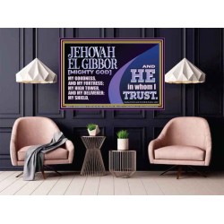 JEHOVAH EL GIBBOR MIGHTY GOD OUR GOODNESS FORTRESS HIGH TOWER DELIVERER AND SHIELD  Encouraging Bible Verse Poster  GWPOSTER10751  "36x24"