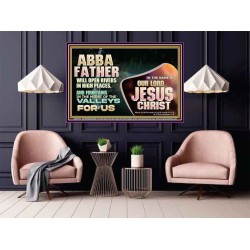 ABBA FATHER WILL OPEN RIVERS IN HIGH PLACES AND FOUNTAINS IN THE MIDST OF THE VALLEY  Bible Verse Poster  GWPOSTER10756  
