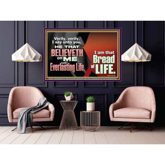 HE THAT BELIEVETH ON ME HATH EVERLASTING LIFE  Contemporary Christian Wall Art  GWPOSTER10758  