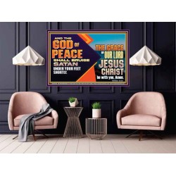 THE GOD OF PEACE SHALL BRUISE SATAN UNDER YOUR FEET SHORTLY  Scripture Art Prints Poster  GWPOSTER10760  "36x24"