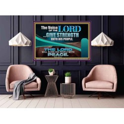 THE VOICE OF THE LORD GIVE STRENGTH UNTO HIS PEOPLE  Contemporary Christian Wall Art Poster  GWPOSTER10795  "36x24"