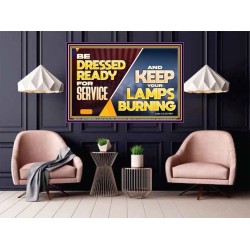 BE DRESSED READY FOR SERVICE AND KEEP YOUR LAMPS BURNING  Ultimate Power Poster  GWPOSTER11755  "36x24"