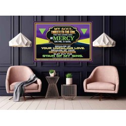MY SOUL THIRSTETH FOR GOD THE LIVING GOD HAVE MERCY ON ME  Sanctuary Wall Poster  GWPOSTER12016  "36x24"