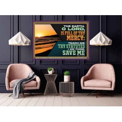 THE EARTH O LORD IS FULL OF THY MERCY TEACH ME THY STATUTES  Righteous Living Christian Poster  GWPOSTER12039  "36x24"