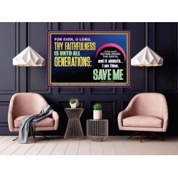 O LORD THY FAITHFULNESS IS UNTO ALL GENERATIONS  Church Office Poster  GWPOSTER12041  "36x24"