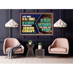 LET GOD IN ALL THINGS BE GLORIFIED THROUGH JESUS CHRIST  Christian Wall Décor  GWPOSTER12070  "36x24"