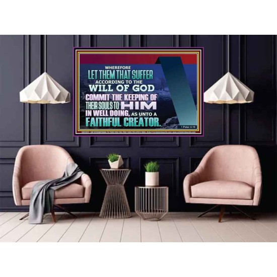 KEEP THY SOULS UNTO GOD IN WELL DOING  Bible Verses to Encourage Poster  GWPOSTER12077  