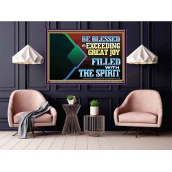 BE BLESSED WITH EXCEEDING GREAT JOY FILLED WITH THE SPIRIT  Scriptural Décor  GWPOSTER12099  "36x24"