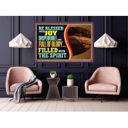 BE BLESSED WITH JOY UNSPEAKABLE AND FULL GLORY  Christian Art Poster  GWPOSTER12100  "36x24"