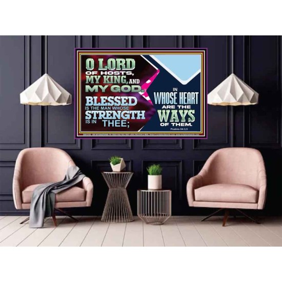 BLESSED IS THE MAN WHOSE STRENGTH IS IN THEE  Poster Christian Wall Art  GWPOSTER12102  