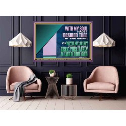 WITH MY SOUL HAVE I DERSIRED THEE IN THE NIGHT  Modern Wall Art  GWPOSTER12112  "36x24"