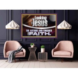 LOOKING UNTO JESUS THE AUTHOR AND FINISHER OF OUR FAITH  Modern Wall Art  GWPOSTER12114  "36x24"