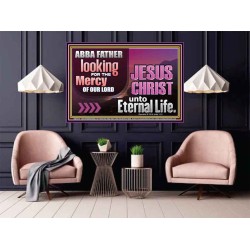 THE MERCY OF OUR LORD JESUS CHRIST UNTO ETERNAL LIFE  Christian Quotes Poster  GWPOSTER12117  "36x24"