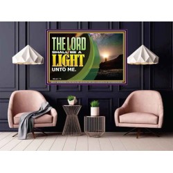 THE LORD SHALL BE A LIGHT UNTO ME  Custom Wall Art  GWPOSTER12123  "36x24"