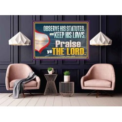 OBSERVE HIS STATUES AND KEEP HIS LAWS  Custom Art and Wall Décor  GWPOSTER12140  "36x24"