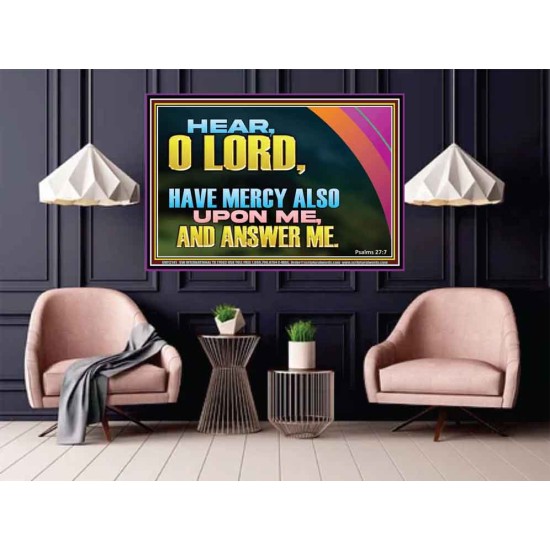 HAVE MERCY ALSO UPON ME AND ANSWER ME  Custom Art Work  GWPOSTER12141  