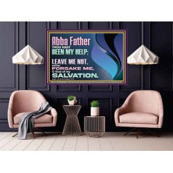 ABBA FATHER OUR HELP LEAVE US NOT NEITHER FORSAKE US  Unique Bible Verse Poster  GWPOSTER12142  