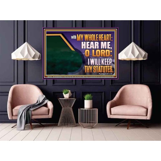 HEAR ME O LORD I WILL KEEP THY STATUTES  Bible Verse Poster Art  GWPOSTER12162  