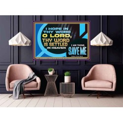 O LORD I AM THINE SAVE ME  Large Scripture Wall Art  GWPOSTER12177  "36x24"