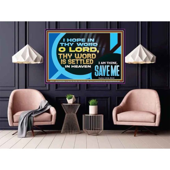 O LORD I AM THINE SAVE ME  Large Scripture Wall Art  GWPOSTER12177  
