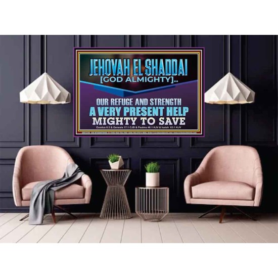 JEHOVAH EL SHADDAI MIGHTY TO SAVE  Unique Scriptural Poster  GWPOSTER12248  