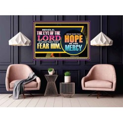 THE EYE OF THE LORD IS UPON THEM THAT FEAR HIM  Church Poster  GWPOSTER12356  "36x24"