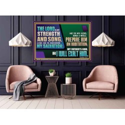 THE LORD IS MY STRENGTH AND SONG AND I WILL EXALT HIM  Children Room Wall Poster  GWPOSTER12357  "36x24"