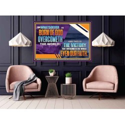 WHATSOEVER IS BORN OF GOD OVERCOMETH THE WORLD  Ultimate Inspirational Wall Art Picture  GWPOSTER12359  "36x24"