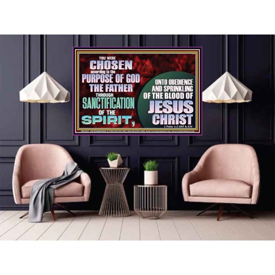 CHOSEN ACCORDING TO THE PURPOSE OF GOD THE FATHER THROUGH SANCTIFICATION OF THE SPIRIT  Church Poster  GWPOSTER12432  