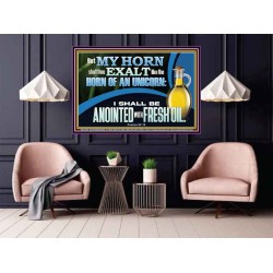 ANOINTED WITH FRESH OIL  Large Scripture Wall Art  GWPOSTER12590  "36x24"