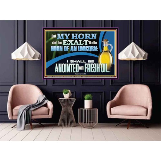 ANOINTED WITH FRESH OIL  Large Scripture Wall Art  GWPOSTER12590  