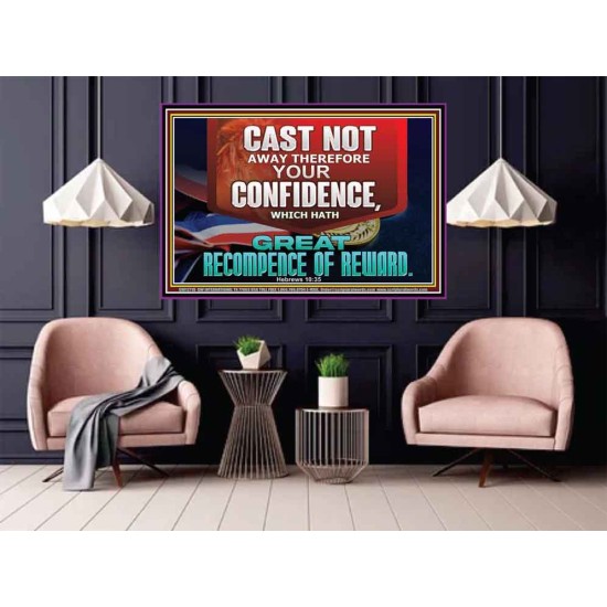 CONFIDENCE WHICH HATH GREAT RECOMPENCE OF REWARD  Bible Verse Poster  GWPOSTER12719  