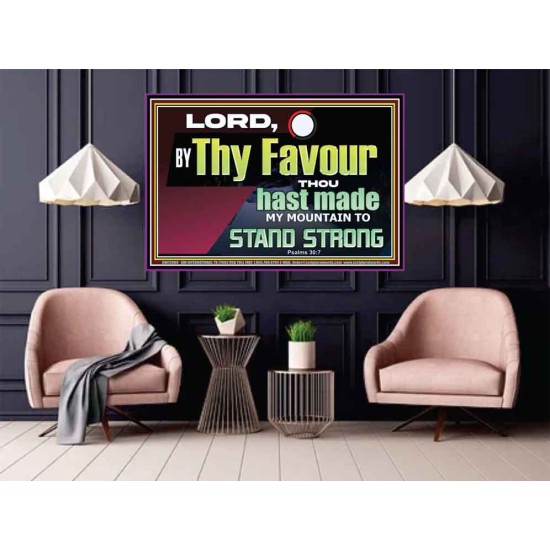THY FAVOUR HAST MADE MY MOUNTAIN TO STAND STRONG  Modern Christian Wall Décor Poster  GWPOSTER12960  