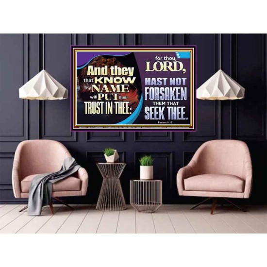 THEY THAT KNOW THY NAME WILL NOT BE FORSAKEN  Biblical Art Glass Poster  GWPOSTER12983  