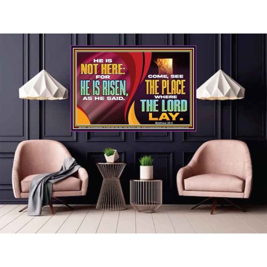 HE IS NOT HERE FOR HE IS RISEN  Children Room Wall Poster  GWPOSTER13091  