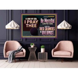 BE MERCIFUL UNTO ME UNTIL THESE CALAMITIES BE OVERPAST  Bible Verses Wall Art  GWPOSTER13113  "36x24"
