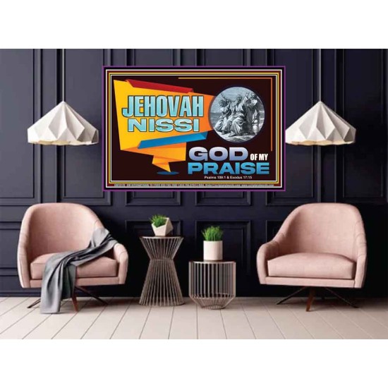 JEHOVAH NISSI GOD OF MY PRAISE  Christian Wall Décor  GWPOSTER13119  