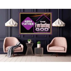 ABBA FATHER THE EVERLASTING GOD  Biblical Art Poster  GWPOSTER13139  