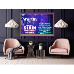 WORTHY WORTHY WORTHY IS THE LAMB UPON THE THRONE  Church Poster  GWPOSTER9554  "36x24"