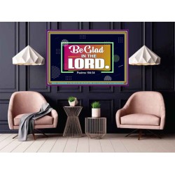 BE GLAD IN THE LORD  Sanctuary Wall Poster  GWPOSTER9581  "36x24"