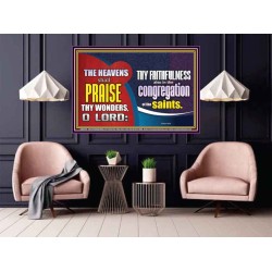 HEAVENS SHALL PRAISE THY WONDERS O LORD  Scriptural Wall Art  GWPOSTER9976  "36x24"