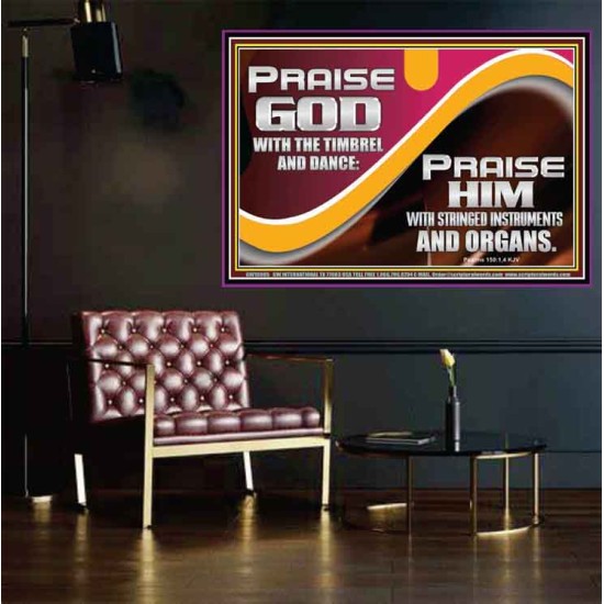 PRAISE HIM WITH STRINGED INSTRUMENTS AND ORGANS  Wall & Art Décor  GWPOSTER10085  