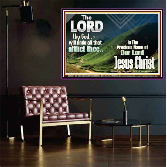 THE LORD WILL UNDO ALL THY AFFLICTIONS  Custom Wall Scriptural Art  GWPOSTER10301  