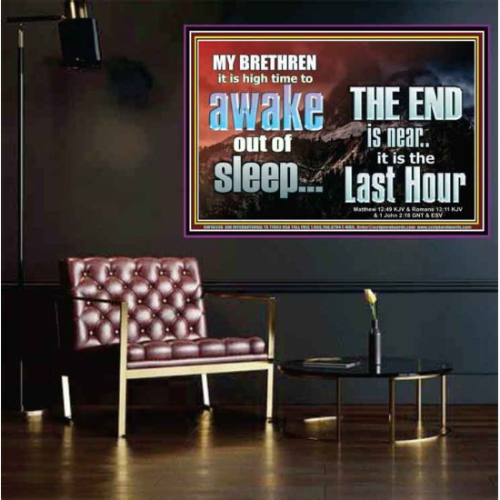 BRETHREN AWAKE OUT OF SLEEP THE END IS NEAR  Bible Verse Poster Art  GWPOSTER10336  