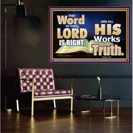 THE WORD OF THE LORD IS ALWAYS RIGHT  Unique Scriptural Picture  GWPOSTER10354  