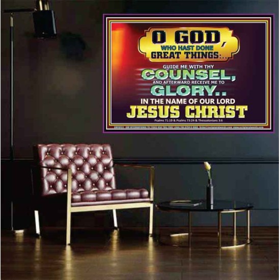 GUIDE ME THY COUNSEL GREAT AND MIGHTY GOD  Biblical Art Poster  GWPOSTER10511  