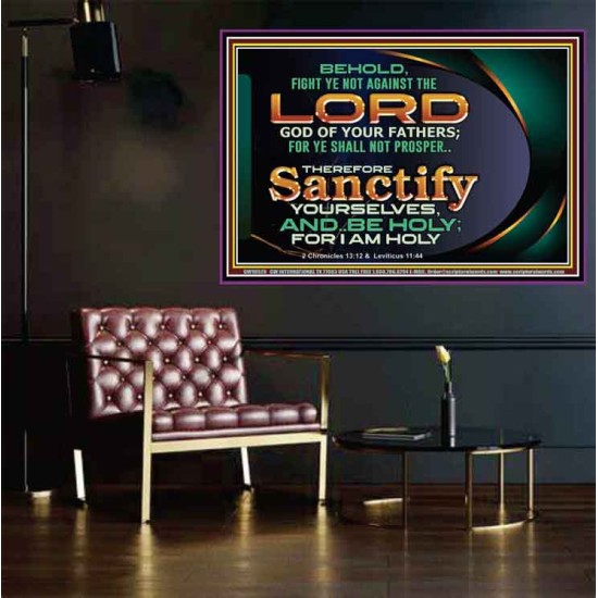 SANCTIFY YOURSELF AND BE HOLY  Sanctuary Wall Picture Poster  GWPOSTER10528  