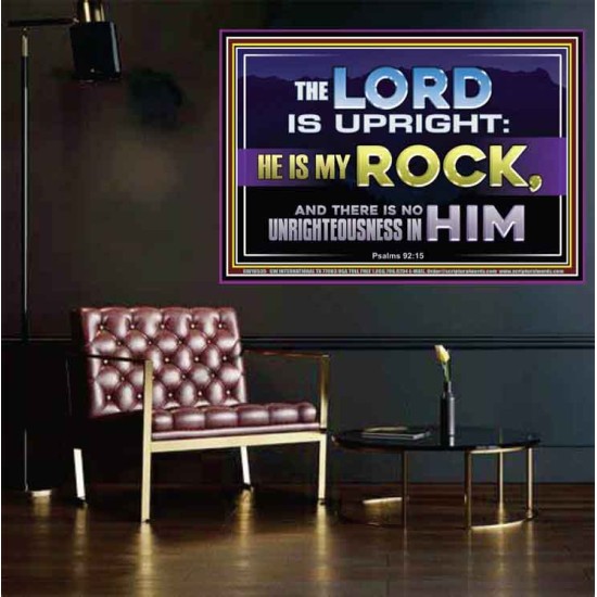 THE LORD IS UPRIGHT AND MY ROCK  Church Poster  GWPOSTER10535  